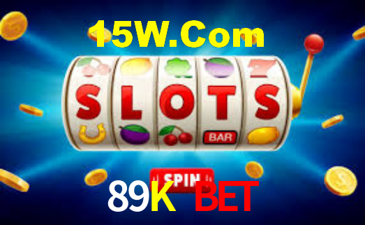 89K Bet,89K Bet Casino